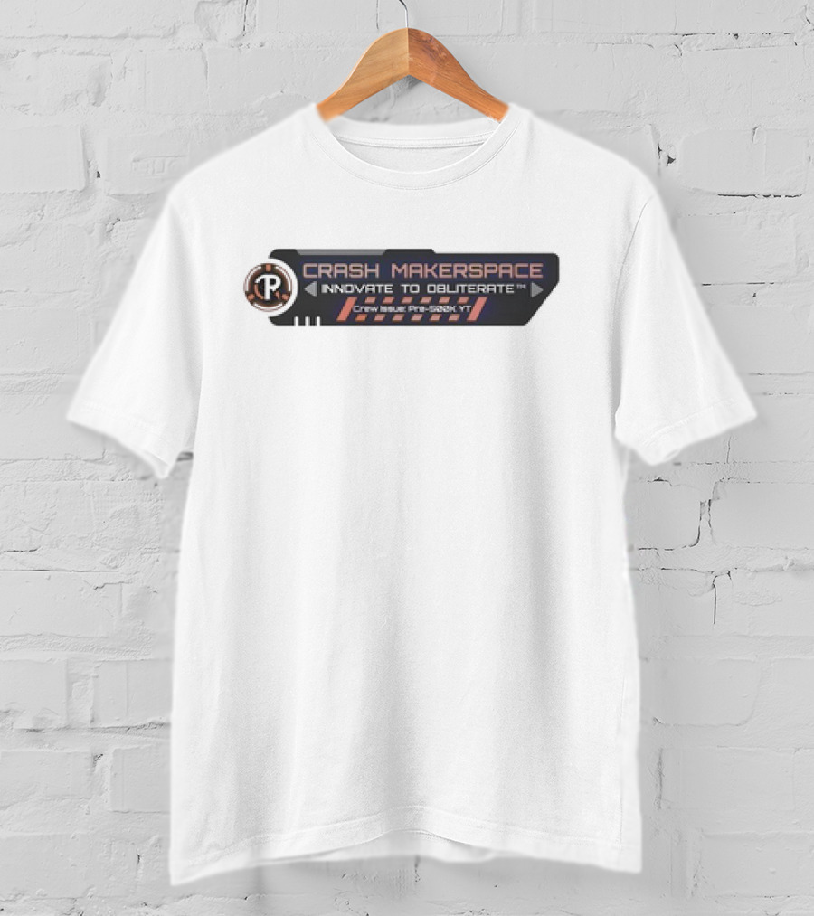 Crash Makerspace Innovate To Obliterate Crew Issue Pre-5282KT T-Shirt