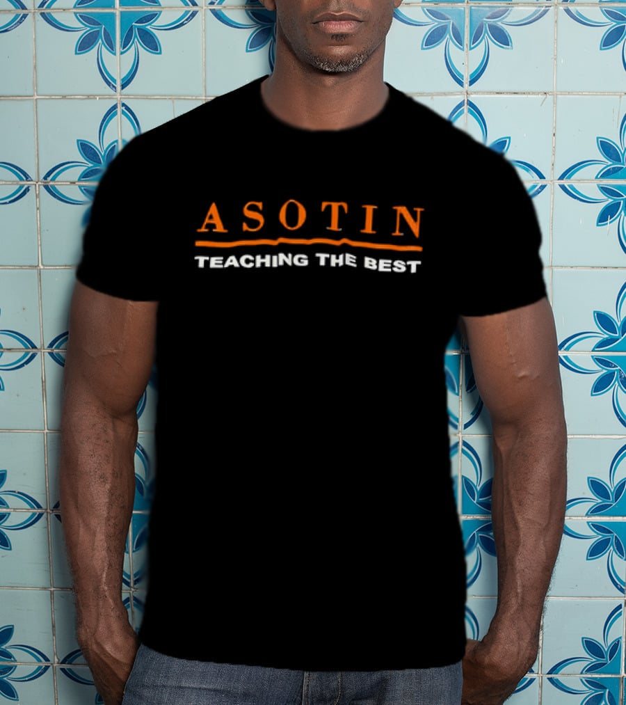 Asotin Teaching The Best T-Shirt