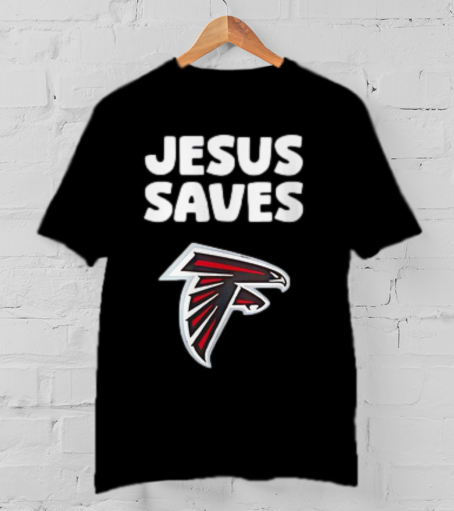 Atlanta Falcons Jesus Saves T-Shirt