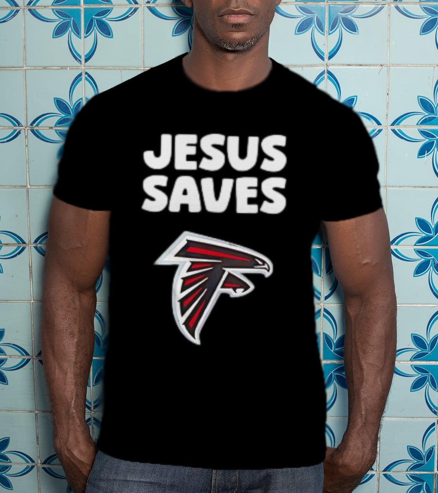Atlanta Falcons Jesus Saves T-Shirt