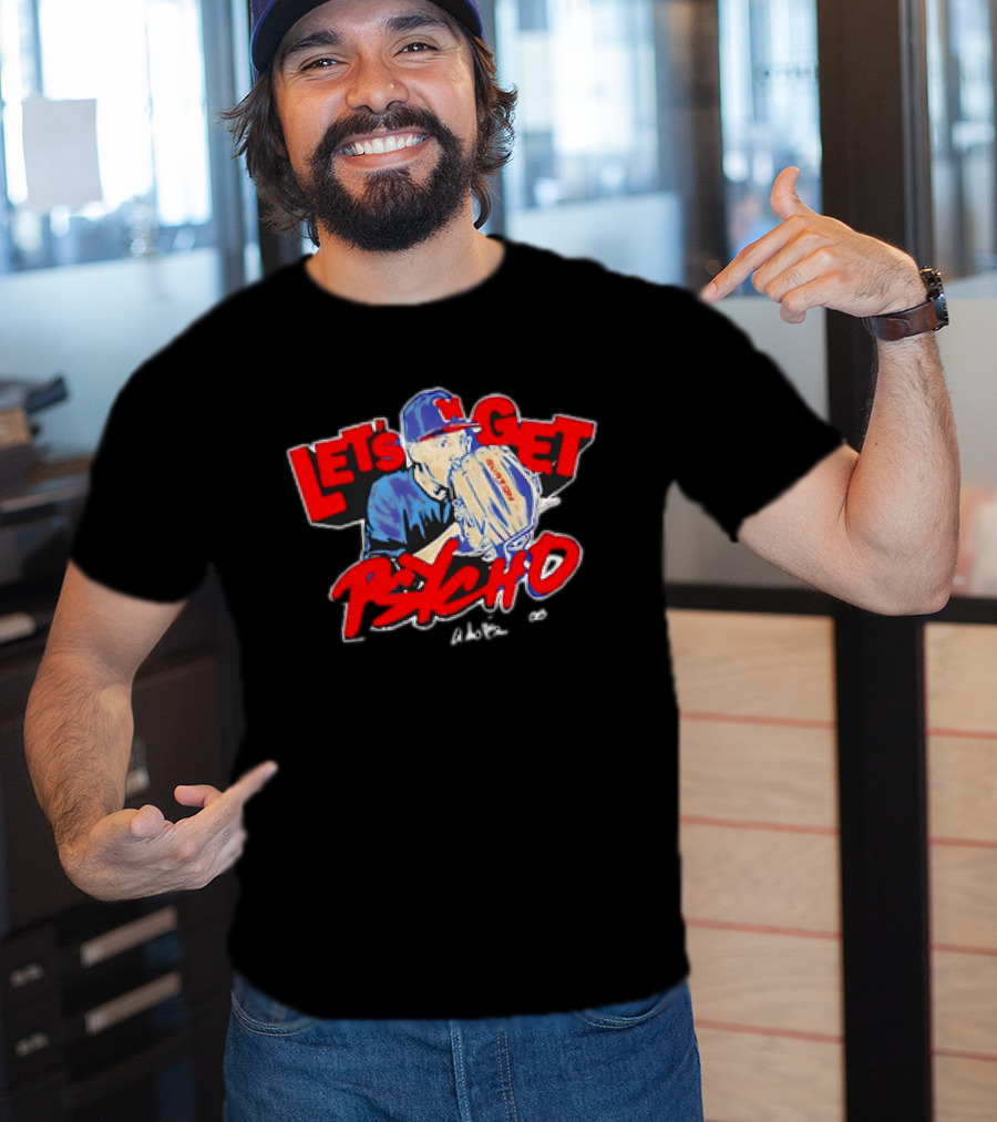 Let's Get Psycho Baseball Vintage Pitcher MLB T-Shirt