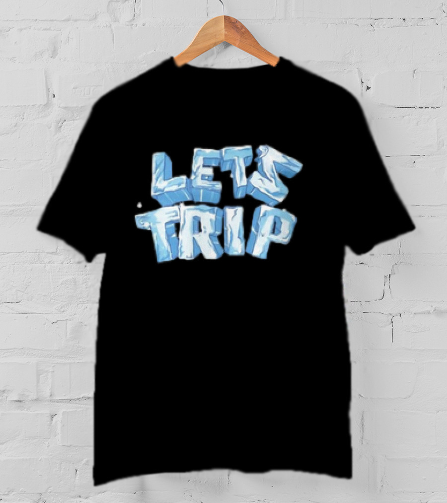 Let's Trip Ice Block Lettering T-Shirt
