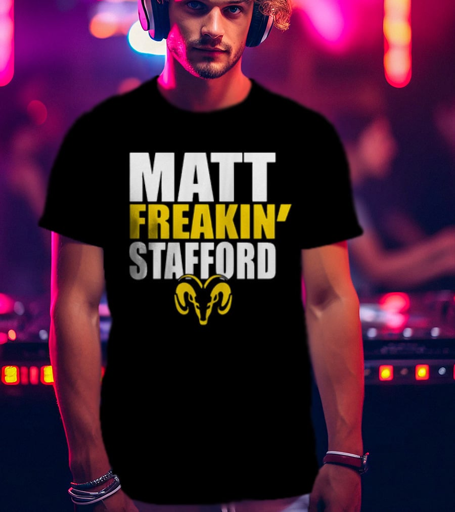 Los Angeles Rams Matt Freakin’ Stafford Iconic Ram T-Shirt