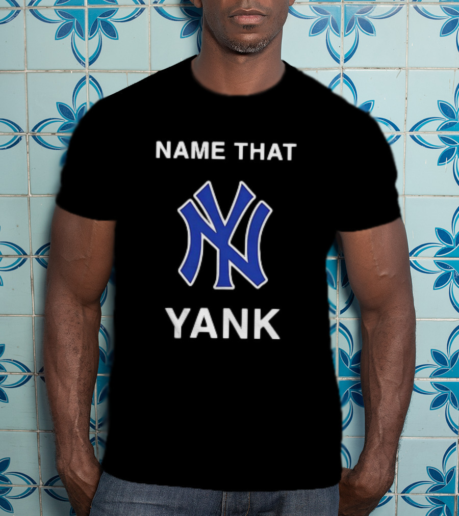 Name That Yank New York Yankees T-Shirt