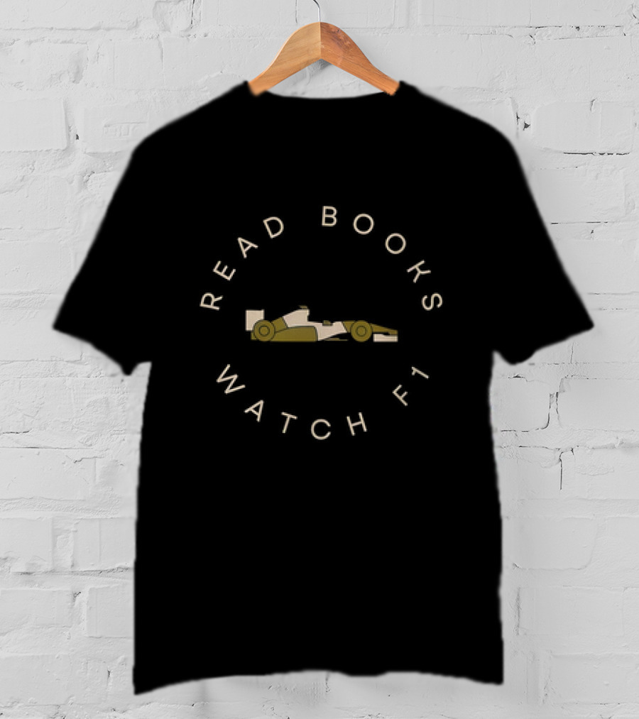 READ BOOKS WATCH F1 Racing Car T-Shirt