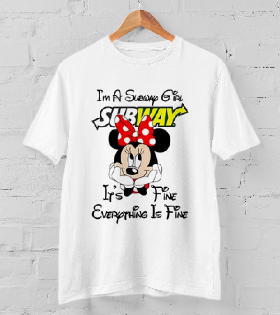 Minnie Mouse I'm A Subway Girl It's Fine Everything Is Fine T-Shirt