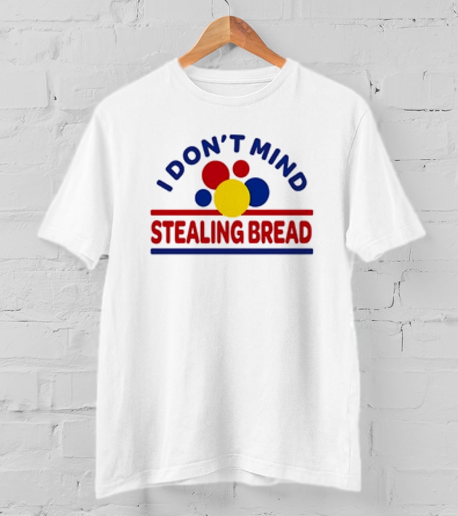 I Don’t Mind Stealing Bread Logo Parody With Primary Colored Circles T-Shirt
