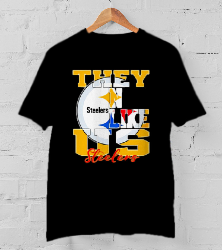Pittsburgh Steelers NFL Football They Not Like Us T-Shirt