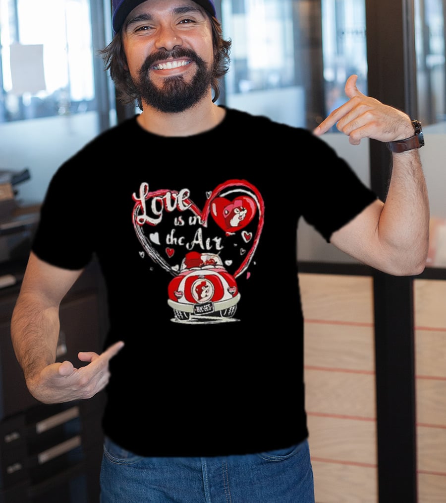 Buc-ee's Love Is In The Air Valentine's Heart Car Journey T-Shirt