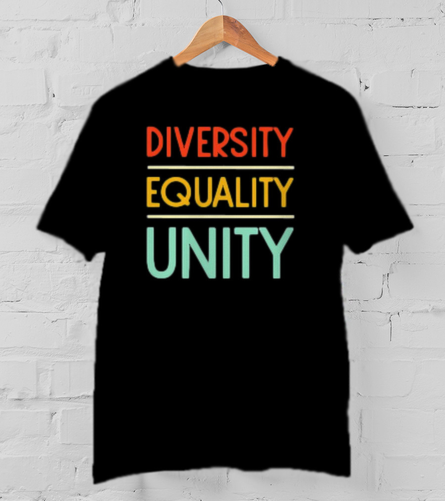Diversity Equality Unity Bold Multicolor T-Shirt