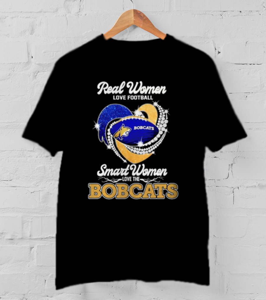 Real Women Love Football Smart Women Love The Bobcats Football Heart T-Shirt