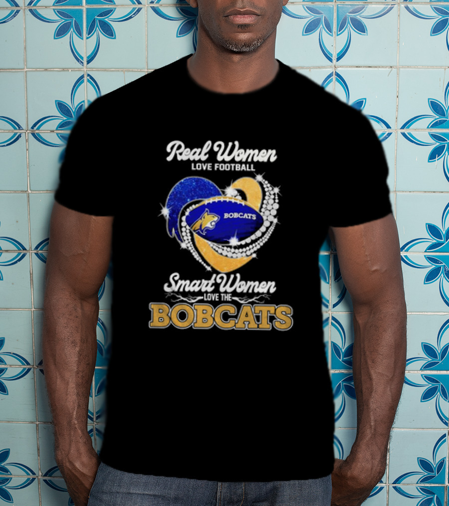 Real Women Love Football Smart Women Love The Bobcats Football Heart T-Shirt