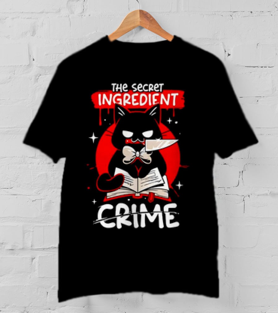 The Secret Ingredient Cat With Knife And Book Is Crime T-Shirt