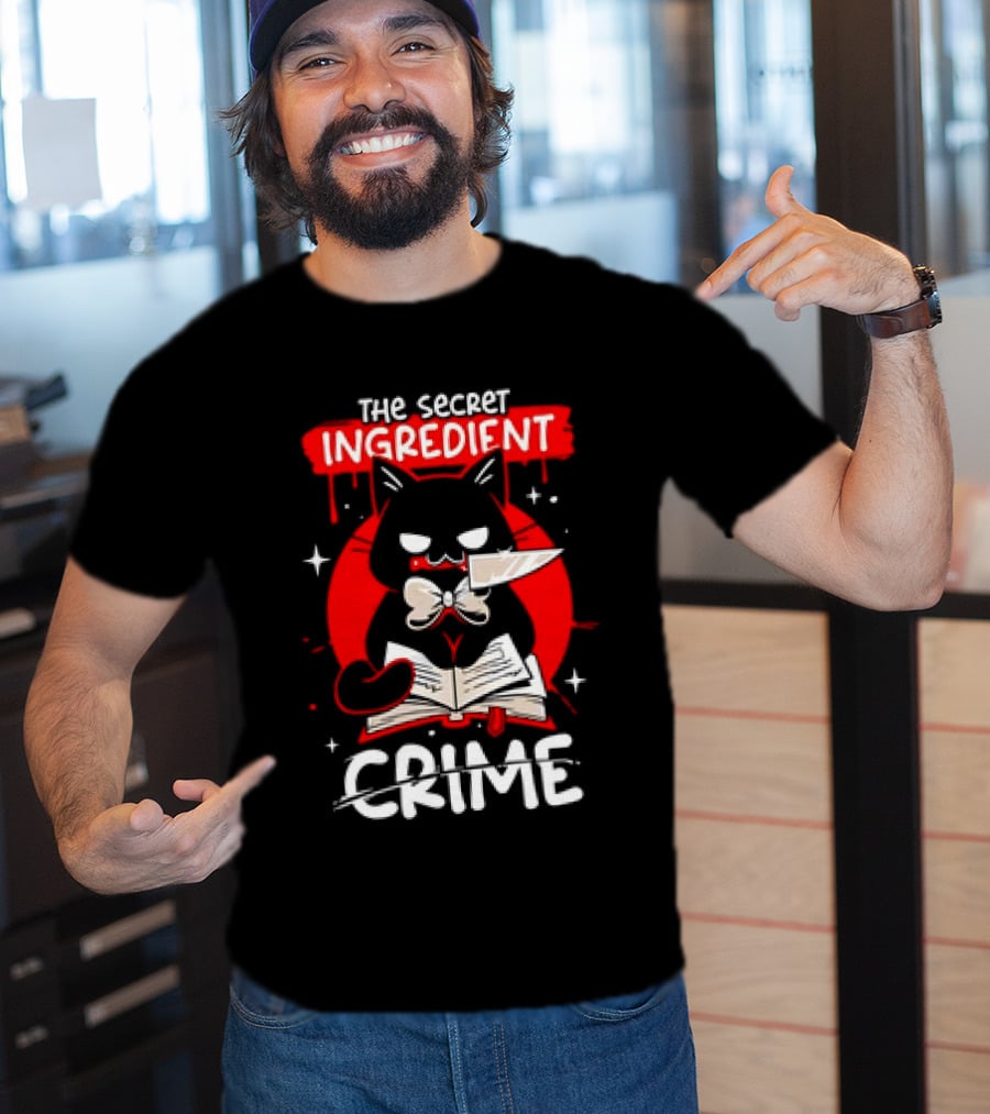 The Secret Ingredient Cat With Knife And Book Is Crime T-Shirt