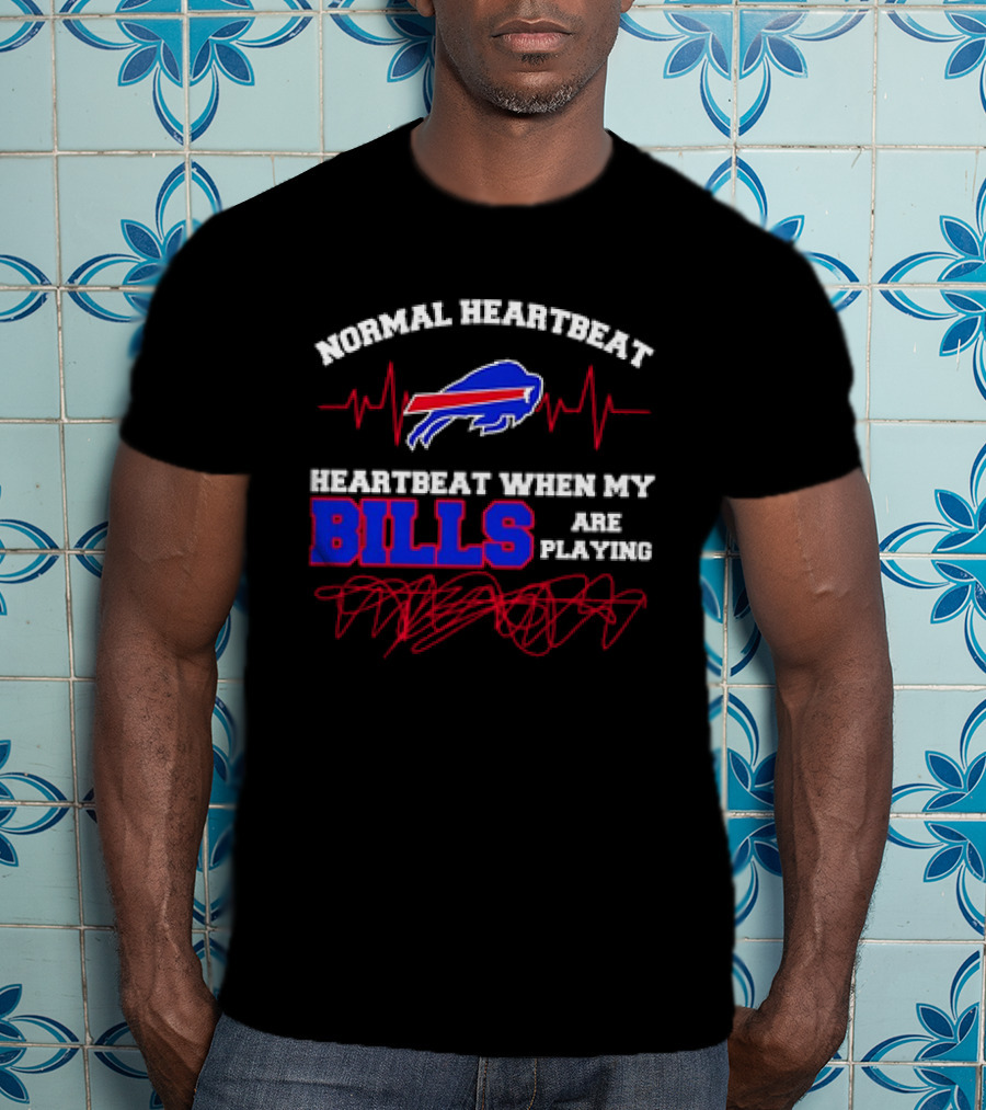 Buffalo Bills Heartbeat When My Bills Are Playing NFL Team Spirit T-Shirt