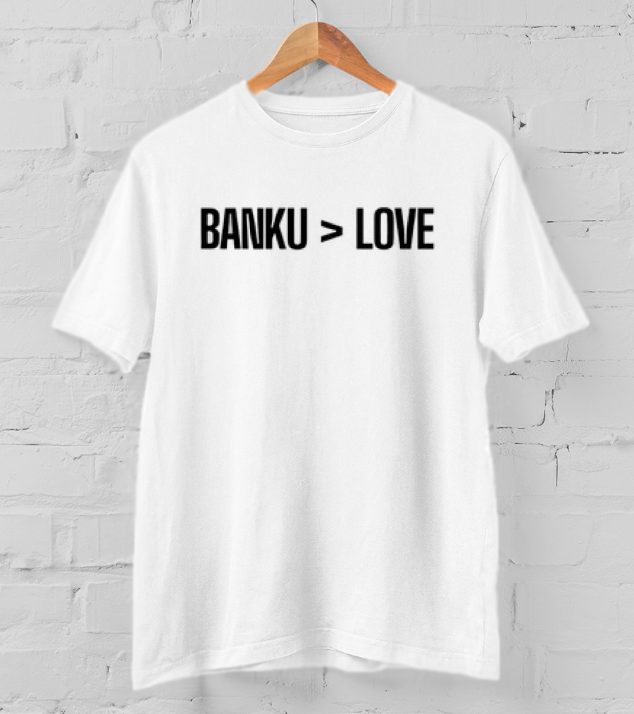 BANKU > LOVE T-Shirt