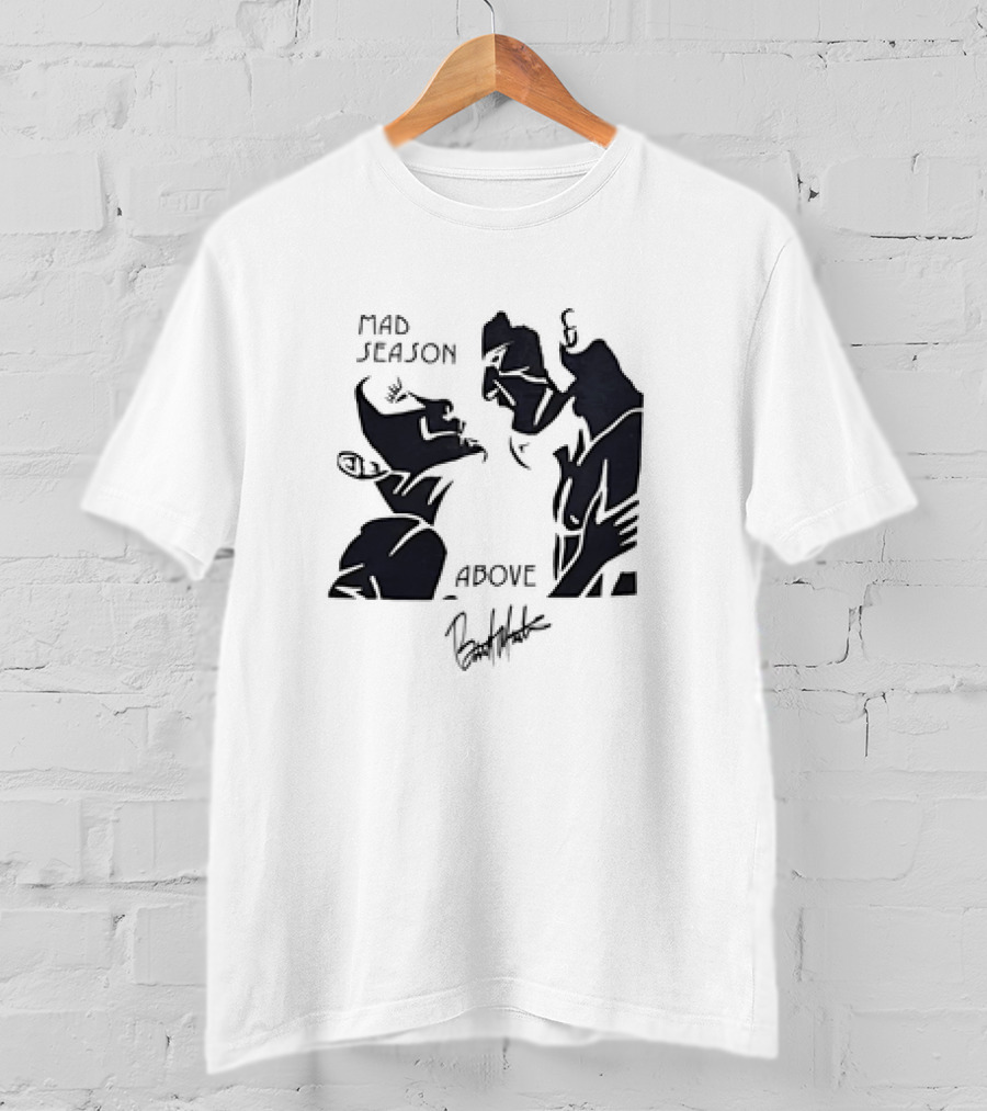 Mad Season Above Artwork By Barrett Martin T-Shirt