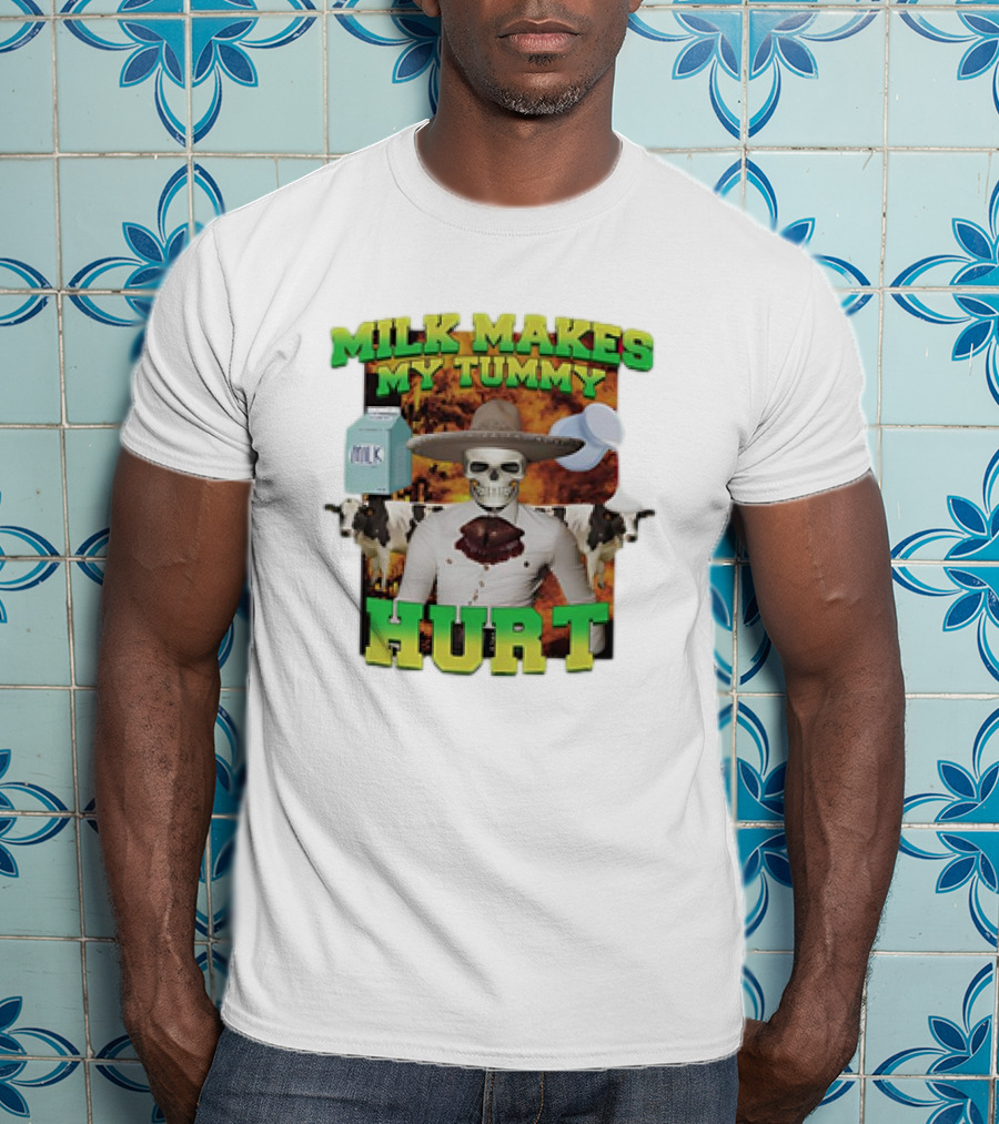 Milk Makes My Tummy Hurt Skeleton Cowboy Meme With Milk Jug And Cows T-Shirt