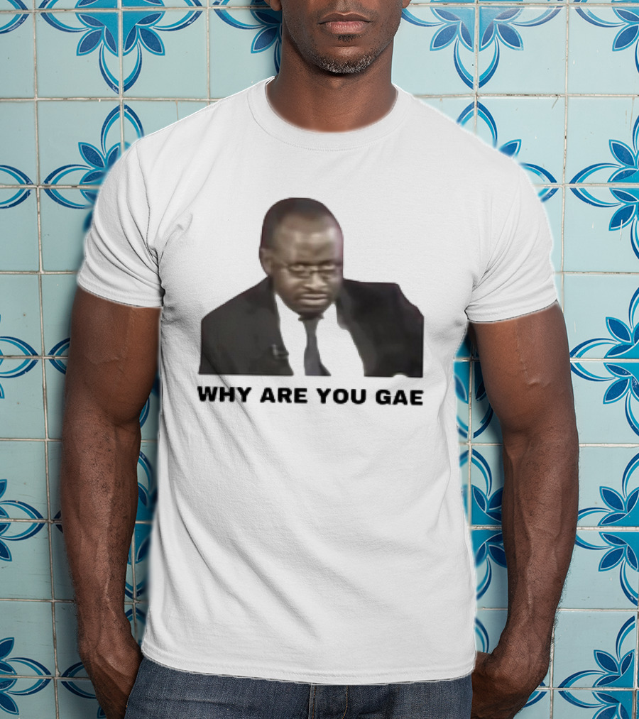 Uganda Gay Rights Interview Why Are You Gae Meme Iconic Image T-Shirt