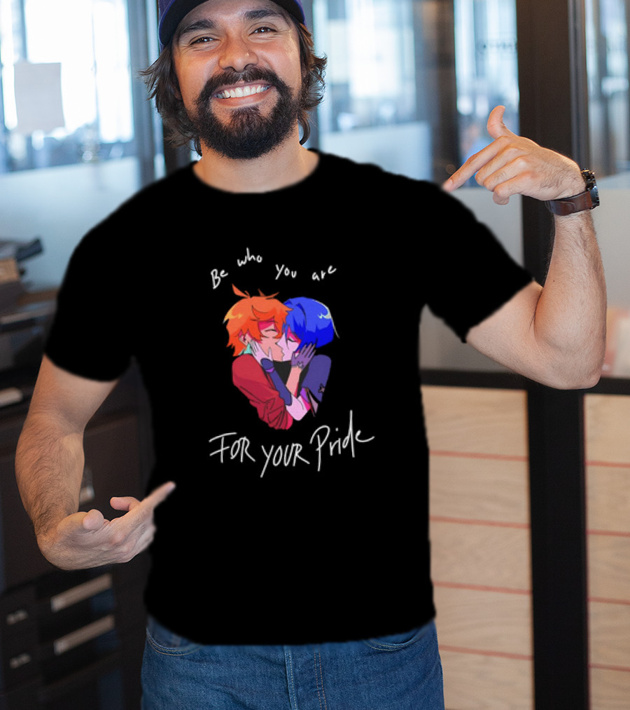 Be Who You Are For Your Pride Classic T-Shirt