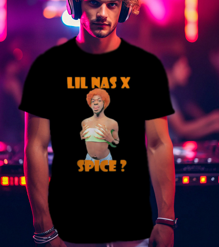 LIL NAS X SPICE ? T-Shirt