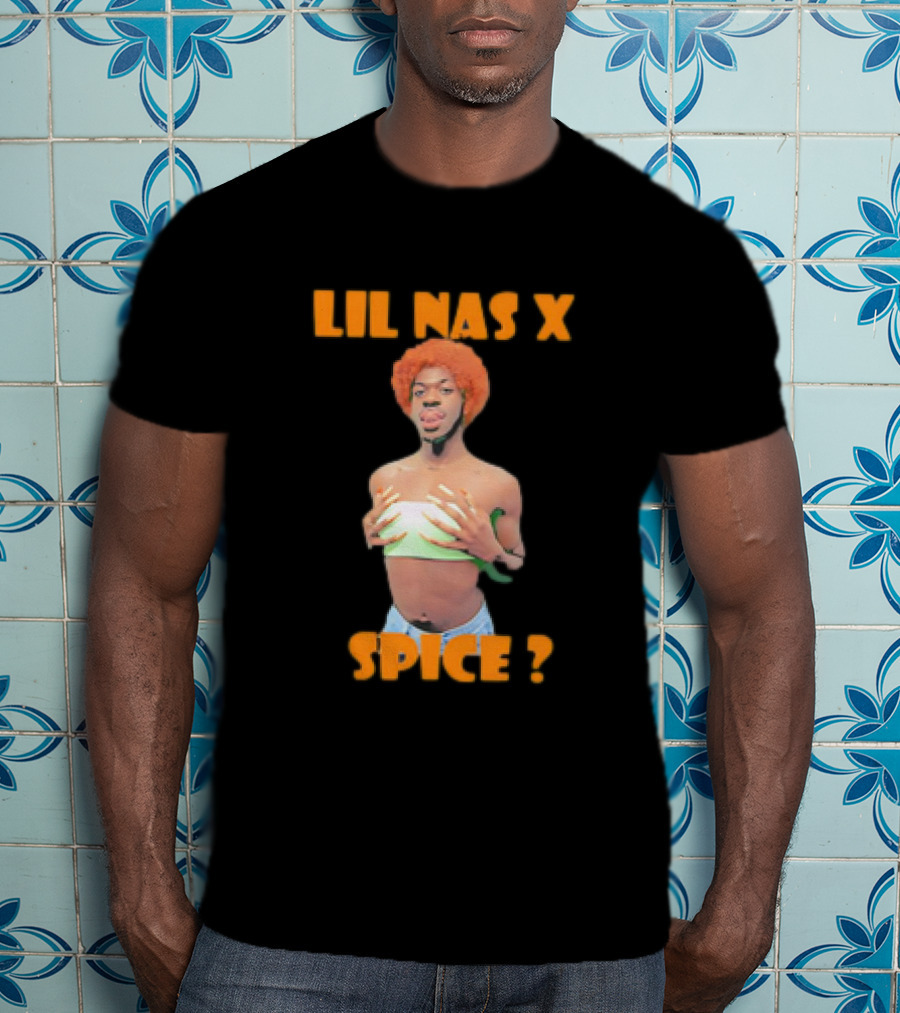 LIL NAS X SPICE ? T-Shirt