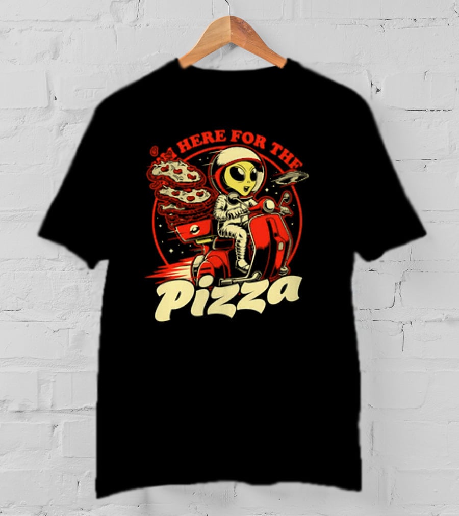 Space Pizza Delivery Alien Riding Scooter I'm Here For The Pizza T-Shirt