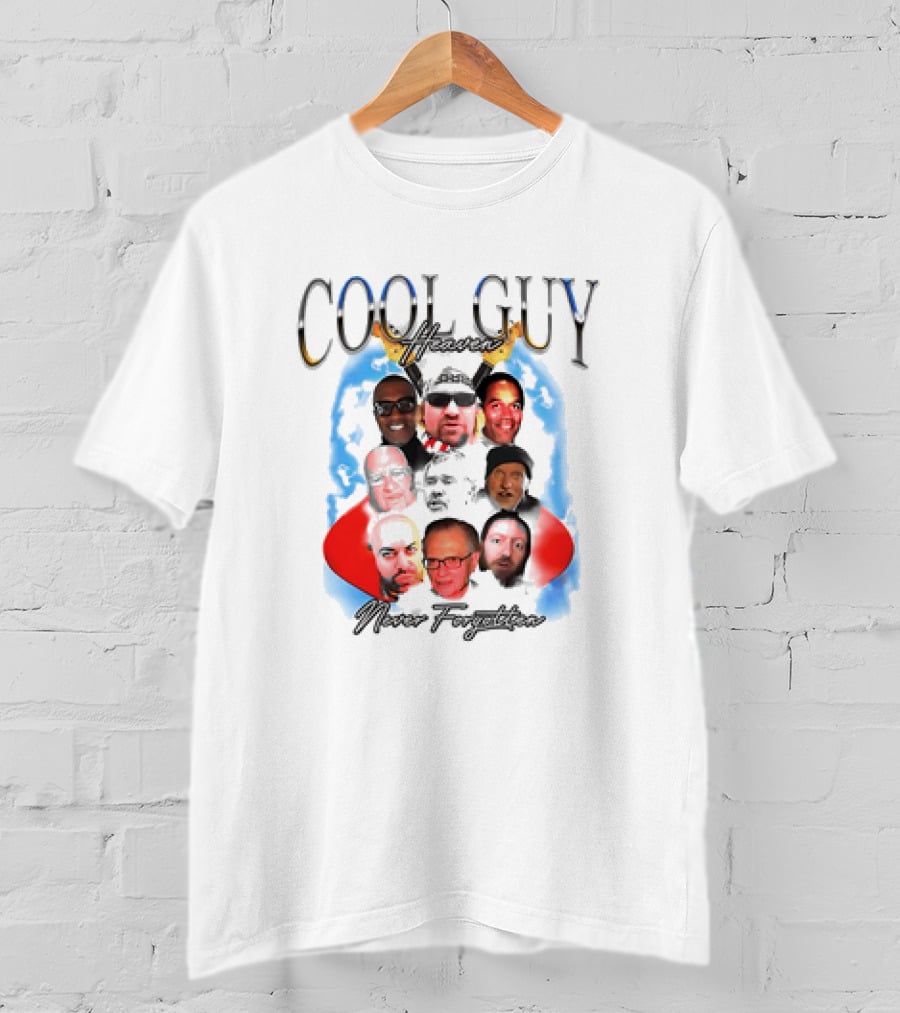 Cool Guy Heaven Never Forgotten Faces T-Shirt