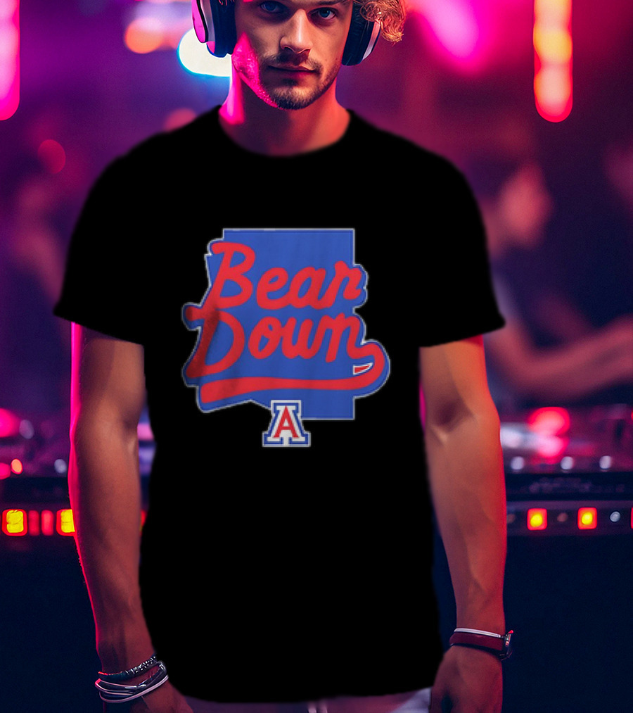 Arizona Wildcats Bear Down A T-Shirt