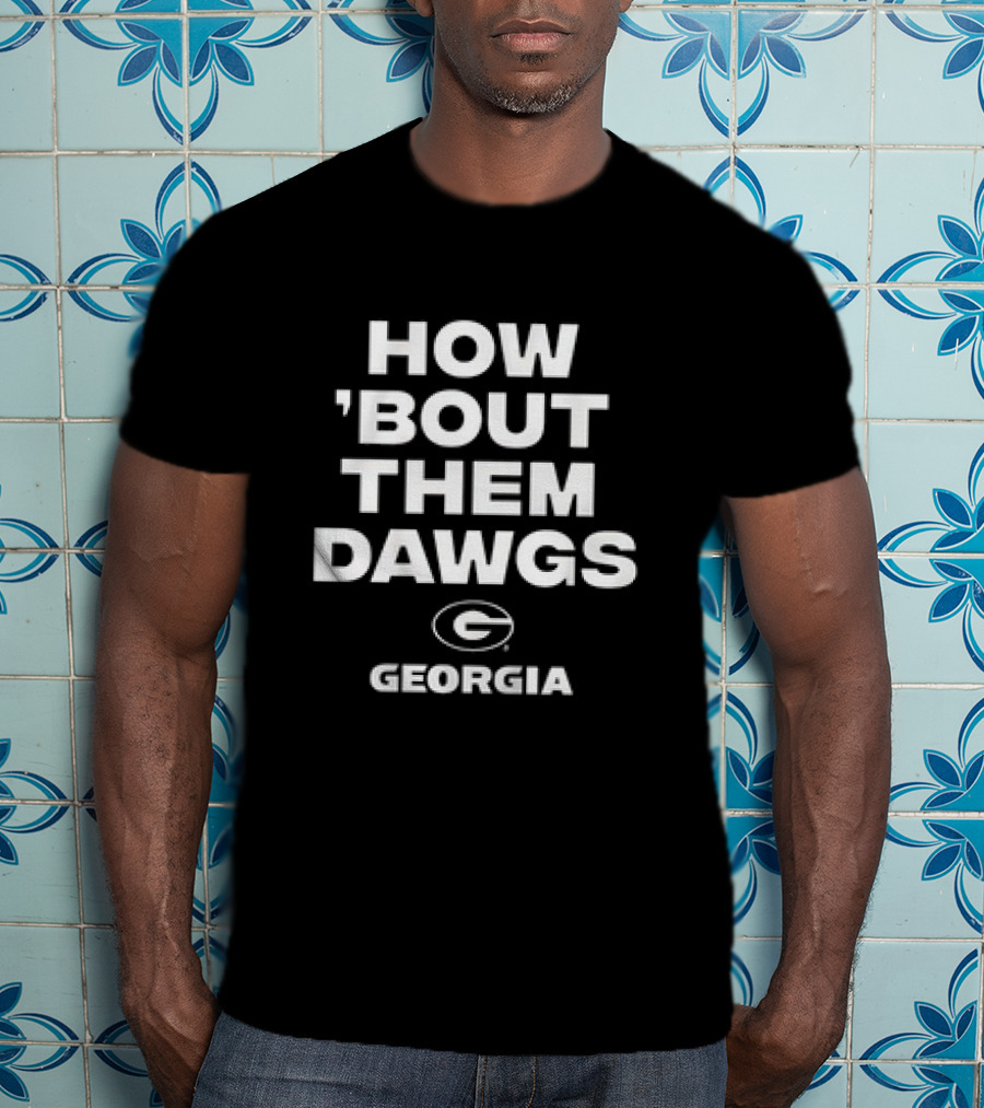 Georgia Bulldogs How ’Bout Them Dawgs Georgia G T-Shirt