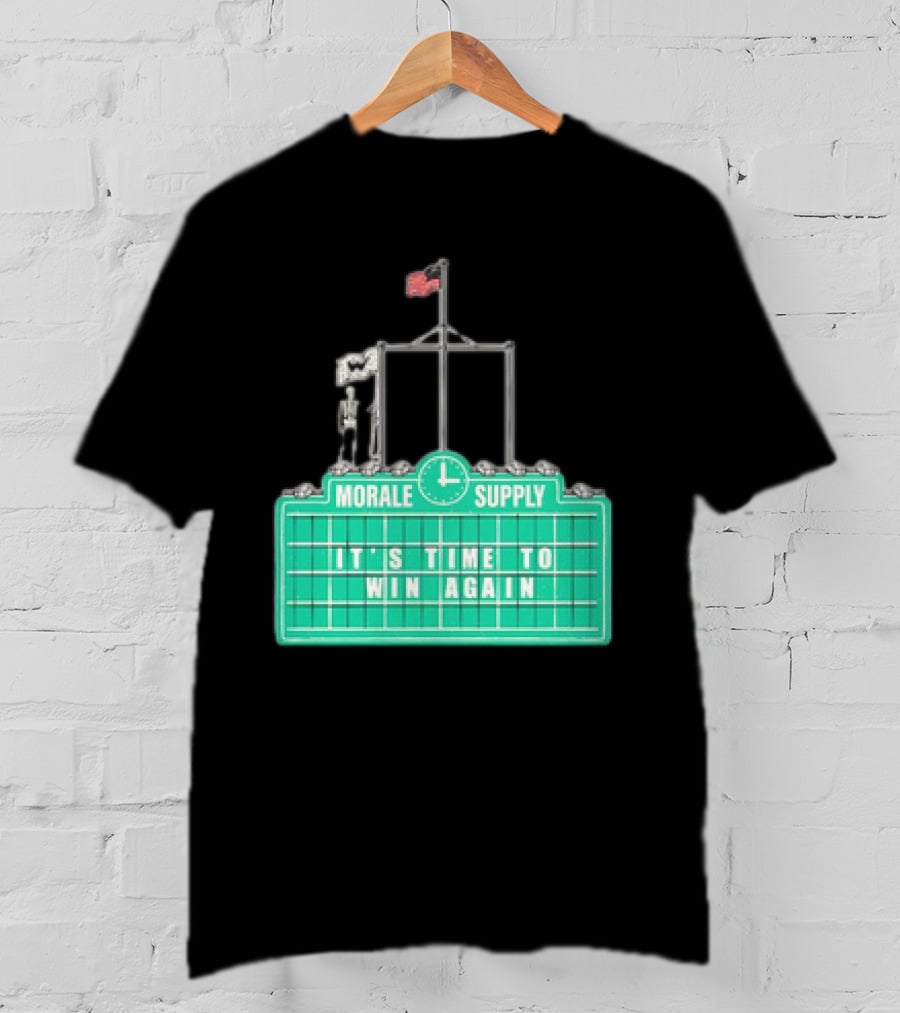 Morale Supply It's Time To Win Again Scoreboard Flag Clock T-Shirt