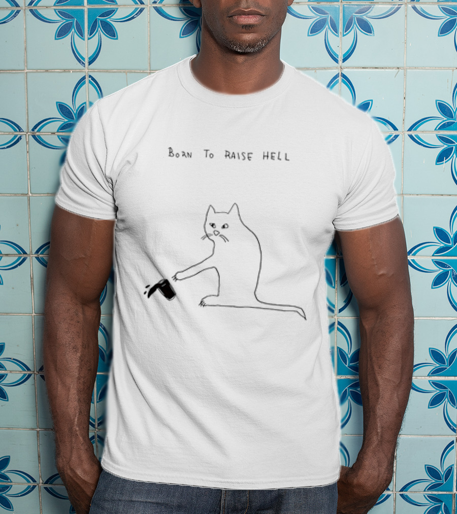 Born To Raise Hell Cat Spilling Coffee T-Shirt