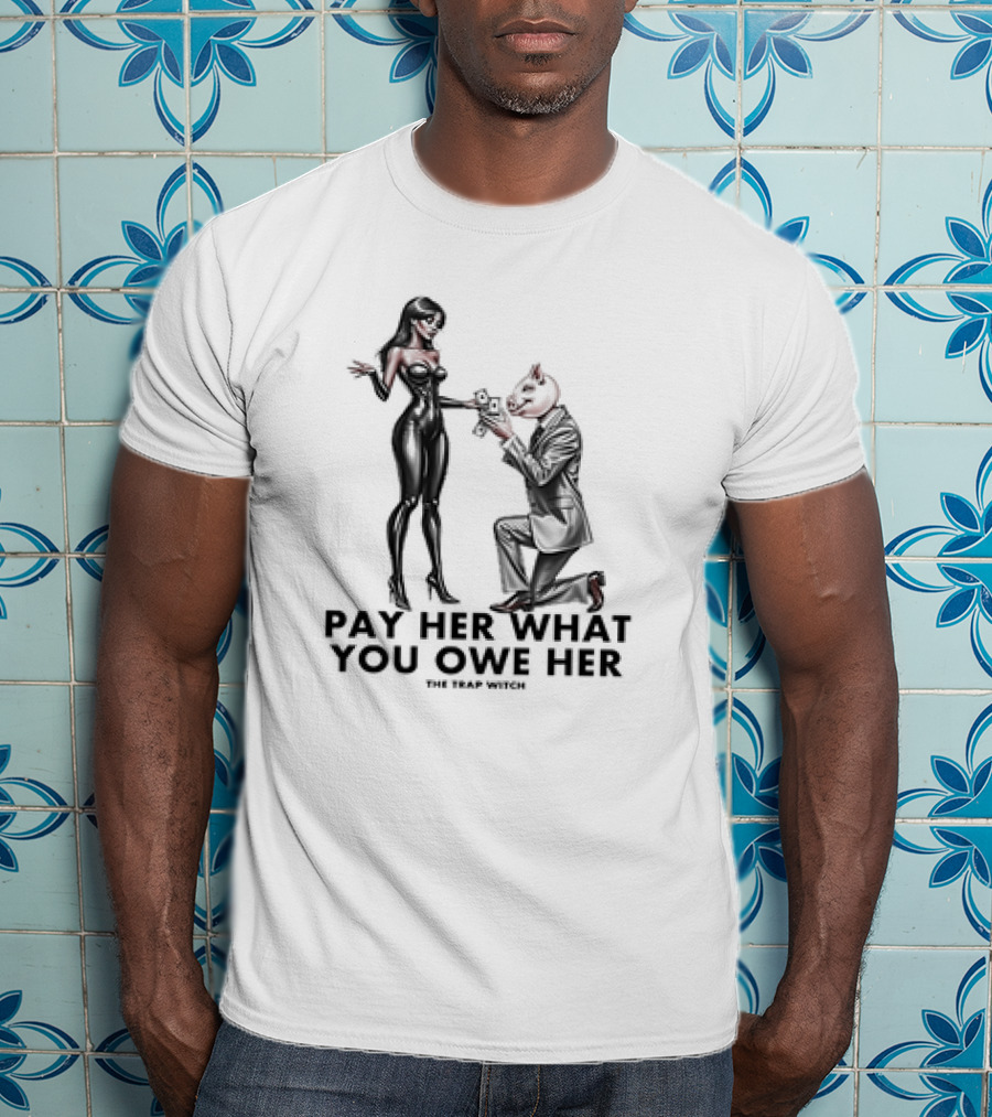Pay Her What You Owe Her The Trap Witch Money Exchange Iconic T-Shirt