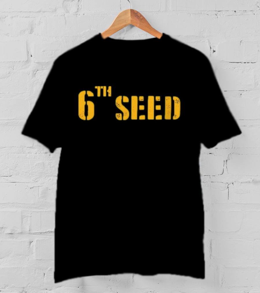 6th Seed Basketball Inspired Fan T-Shirt