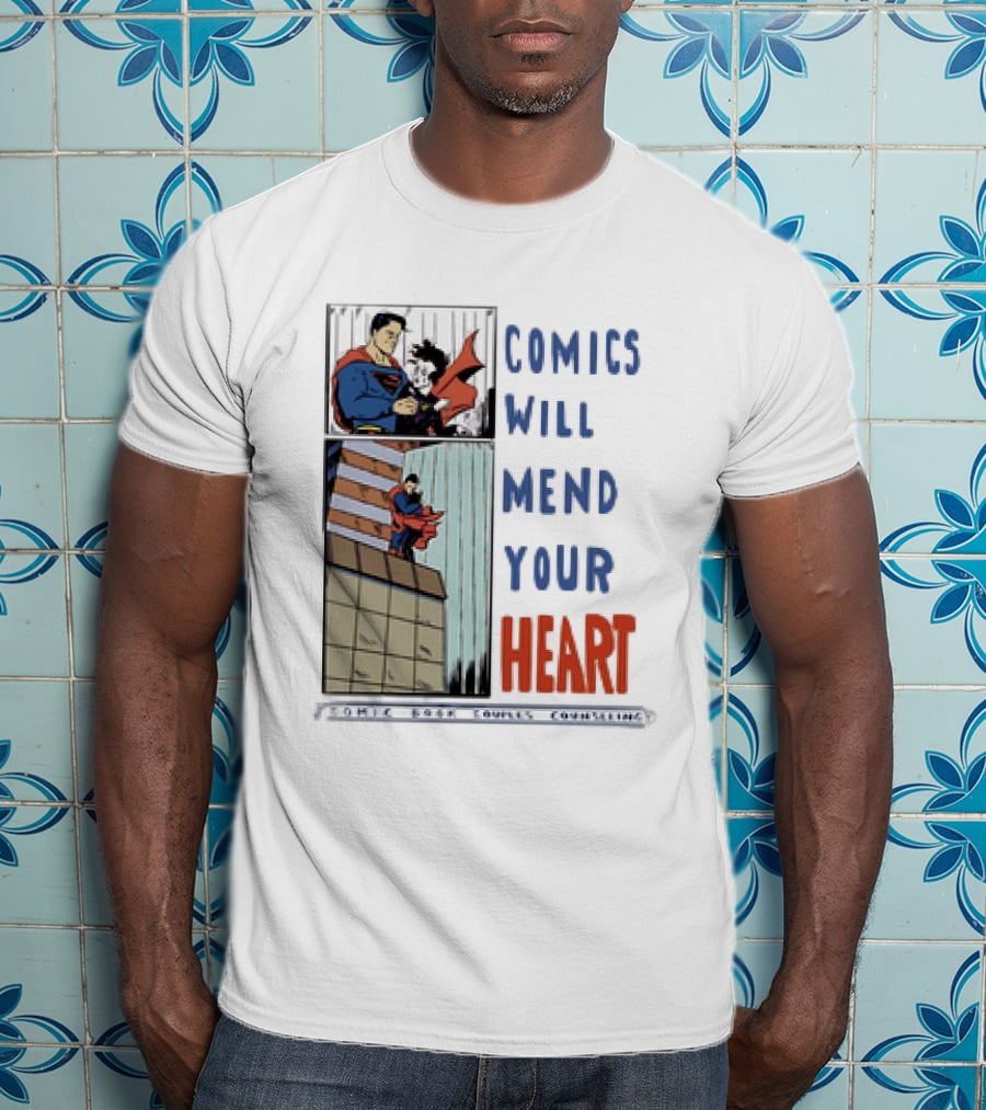 Comics Will Mend Your Heart Comic Book Couples Counseling Iconic Characters Embrace T-Shirt