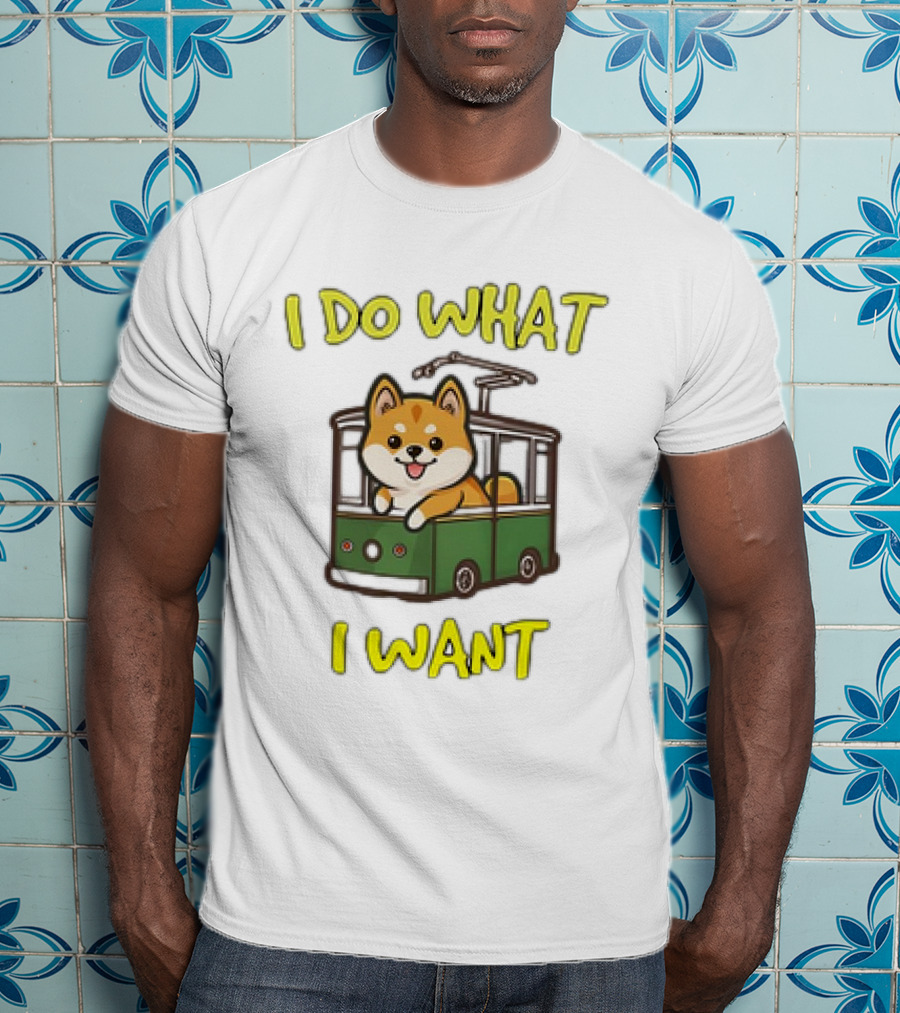 I Do What I Want Shiba Inu Riding A Green Trolley T-Shirt