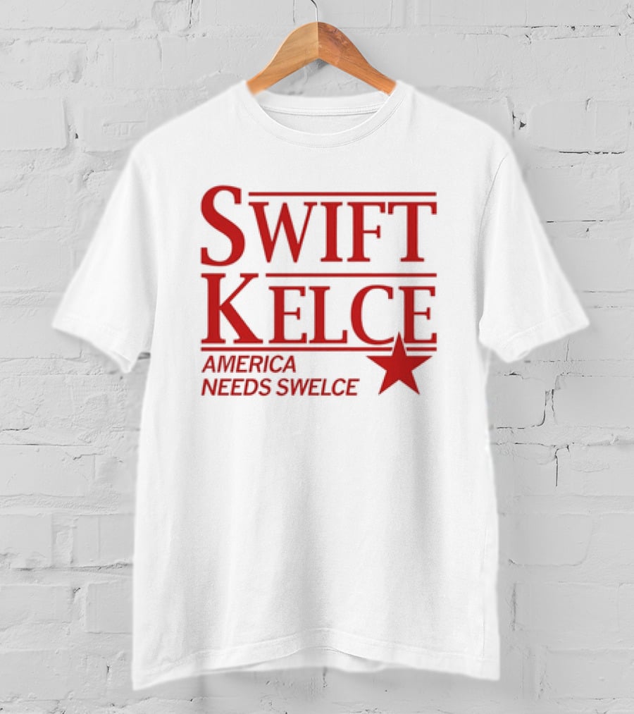 Swift Kelce America Needs Swelce T-Shirt