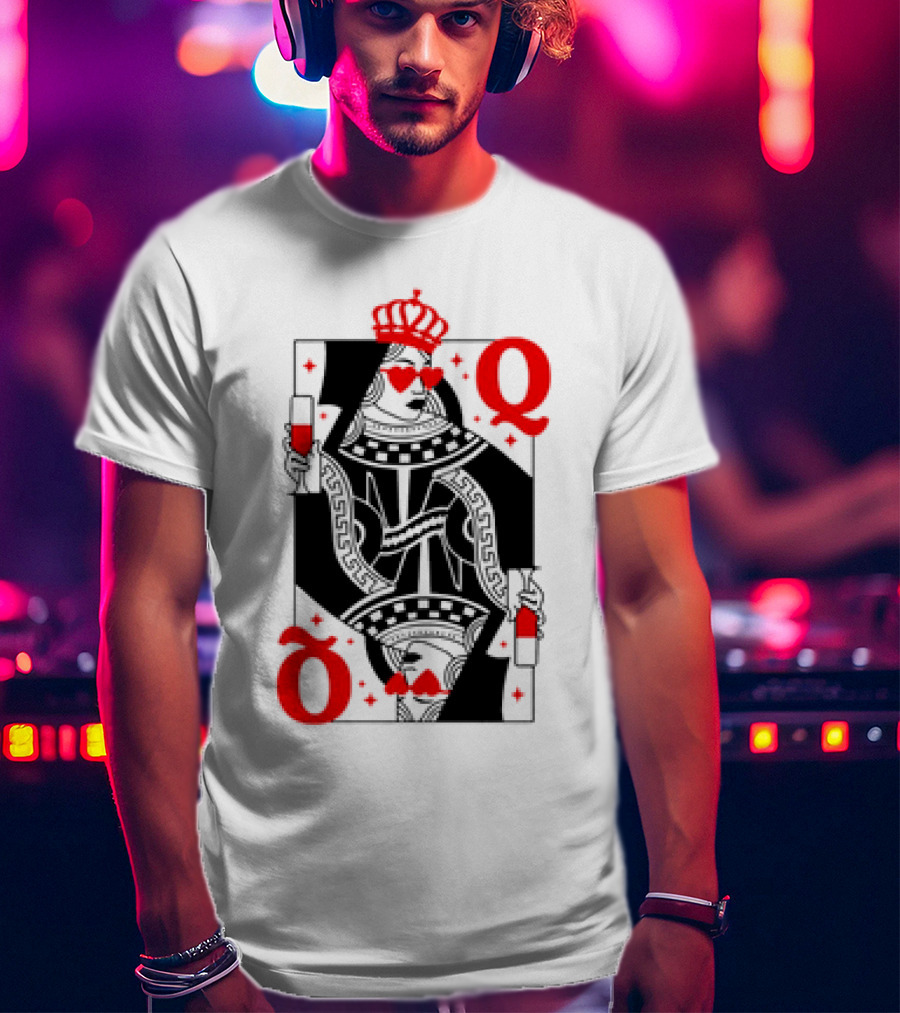 Queen Of Hearts Card Red Heart Glasses T-Shirt