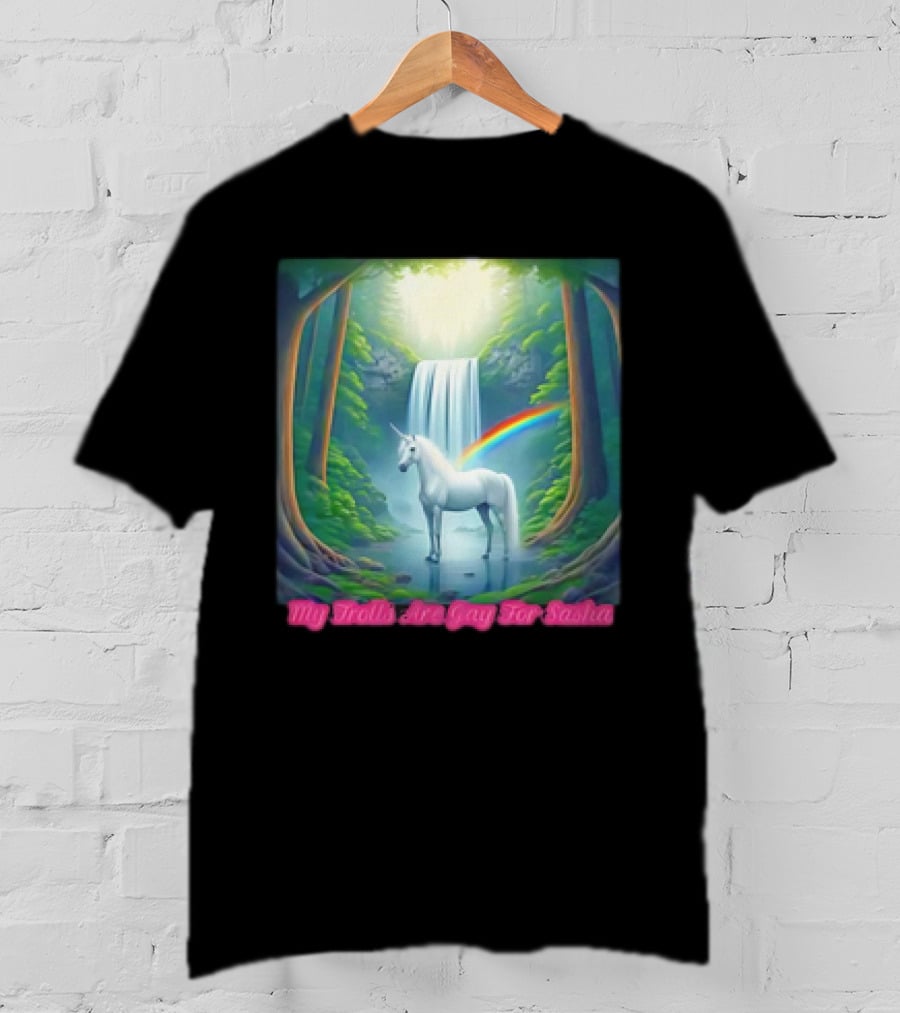 My Trolls Are Gay For Sasha Unicorn Waterfall Rainbow T-Shirt