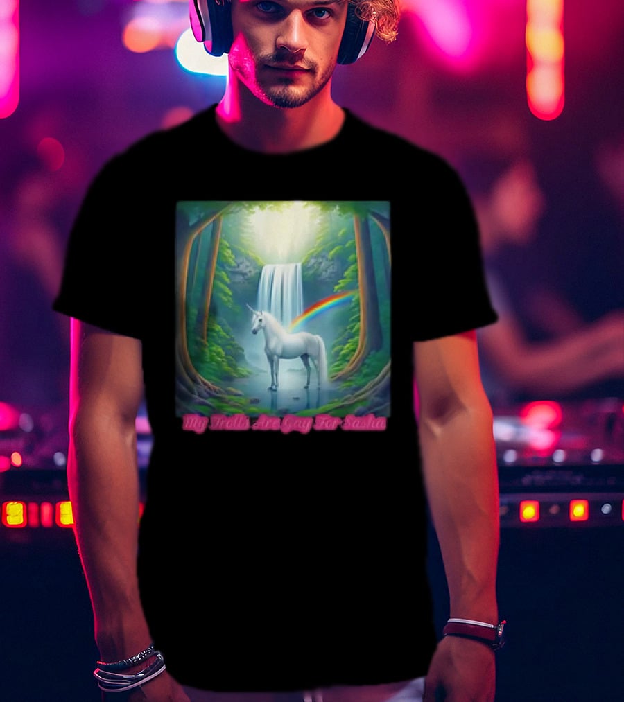 My Trolls Are Gay For Sasha Unicorn Waterfall Rainbow T-Shirt