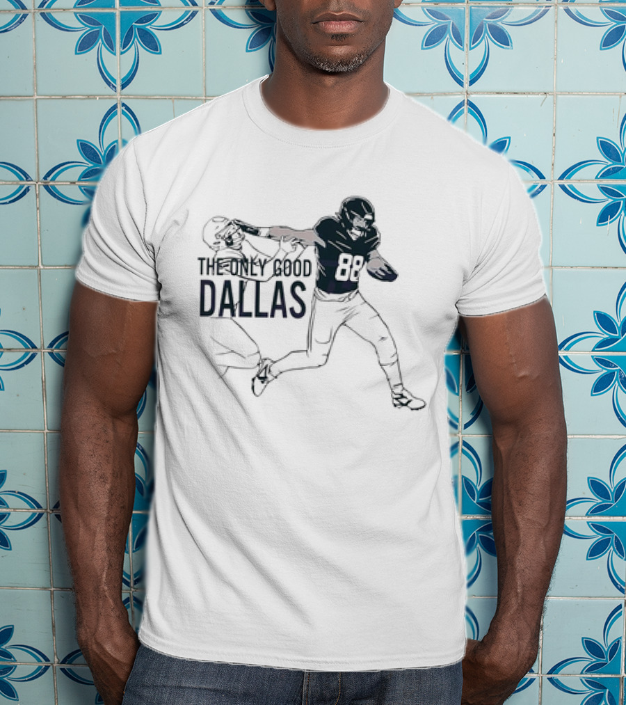 Philadelphia Eagles Dallas Goedert The Only Good Dallas Catch Scene T-Shirt
