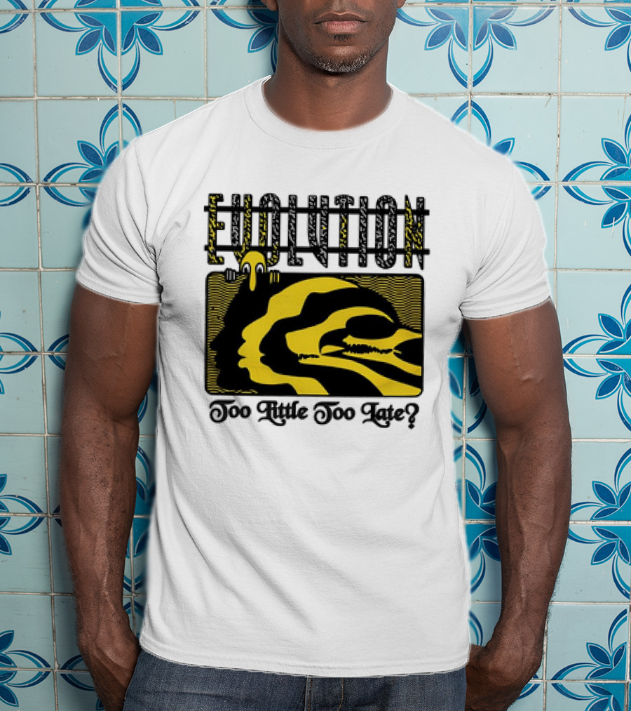 Evolution Too Little Too Late? Bold Yellow And Black T-Shirt