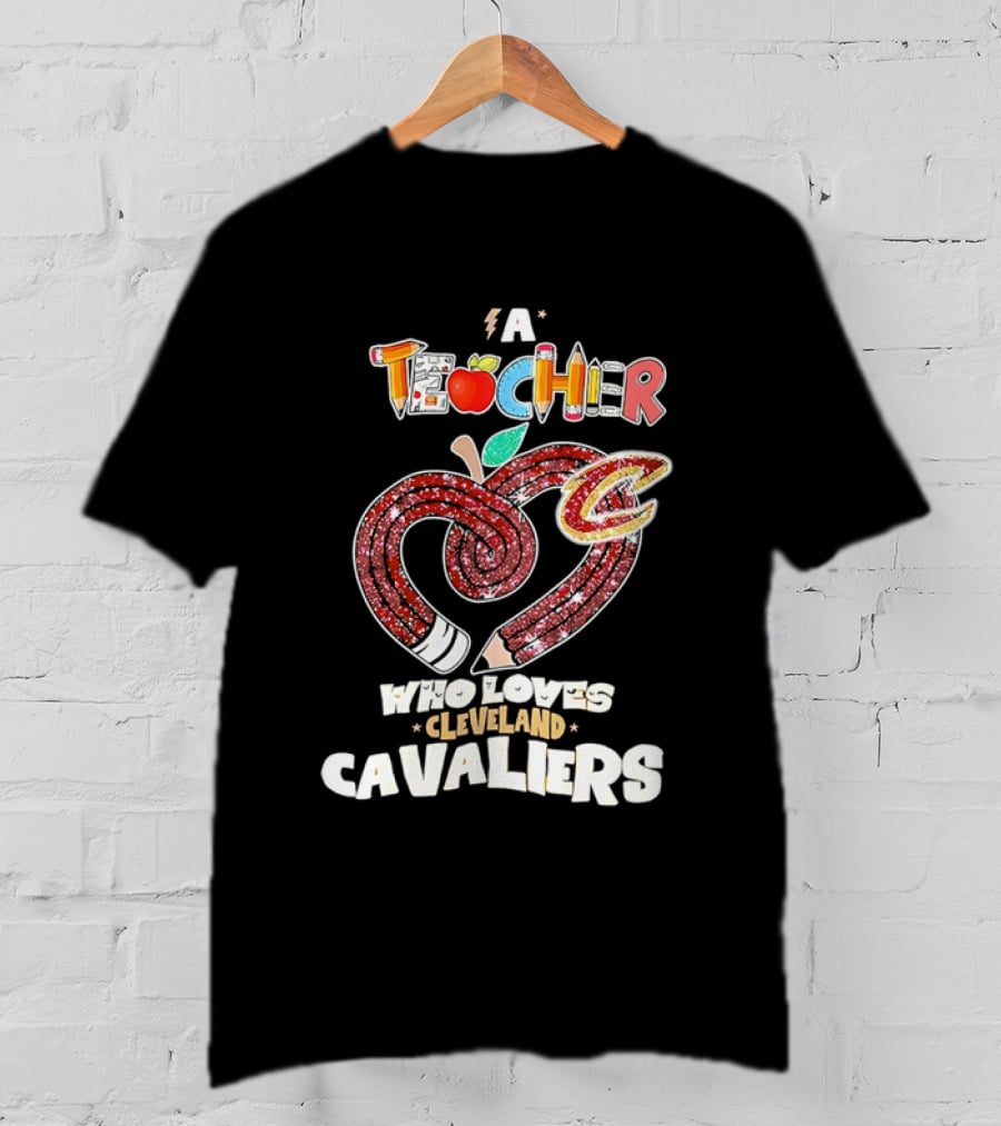Teacher Heart Pencil Apple Cleveland Cavaliers T-Shirt