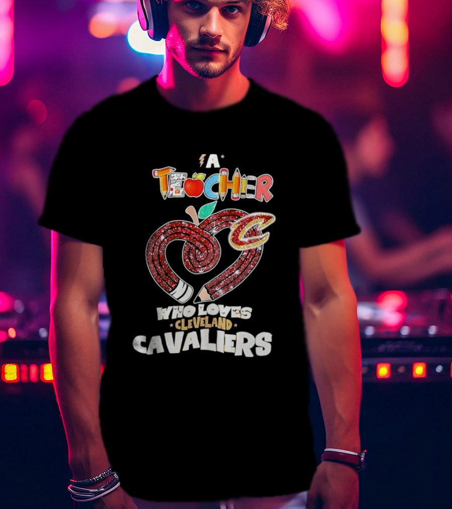 Teacher Heart Pencil Apple Cleveland Cavaliers T-Shirt