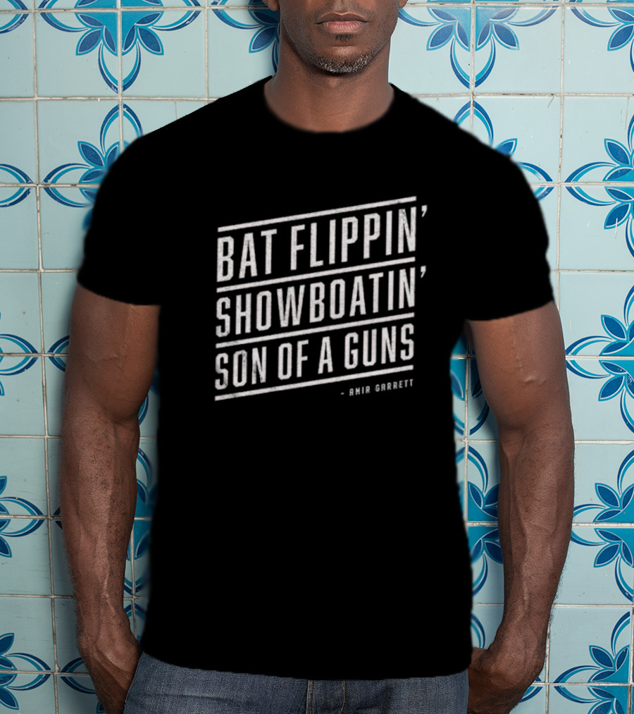 Bat Flippin' Showboatin' Son Of A Guns Amir Garrett T-Shirt