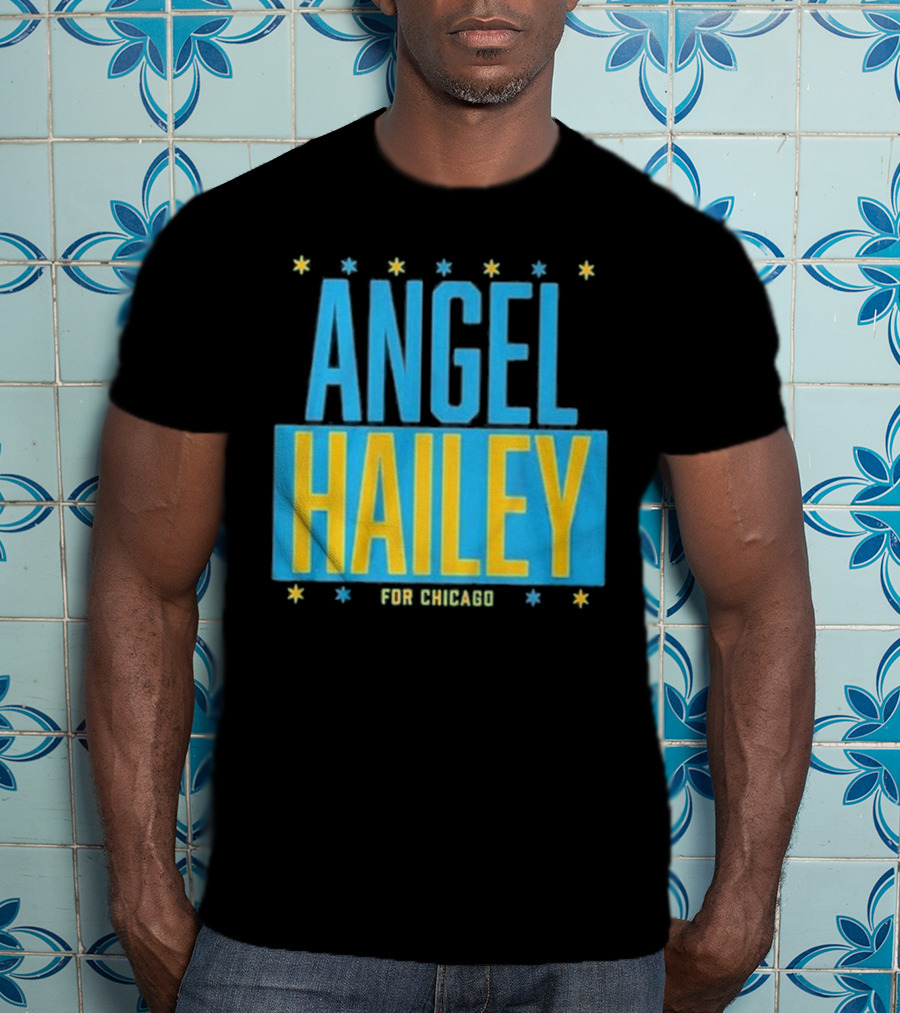 Angel Hailey For Chicago T-Shirt