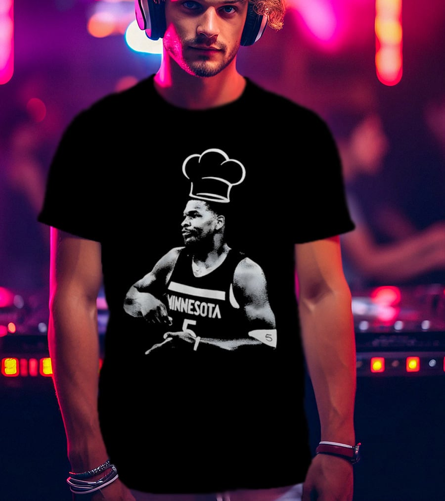 Anthony Edwards No.5 Minnesota Timberwolves Cooking Basketball Player Chef Hat T-Shirt