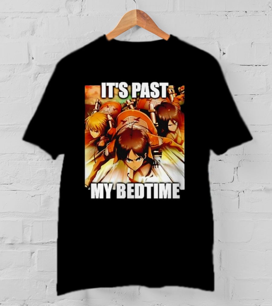 Attack On Titan It’s Past My Bedtime Anime Characters Classic Scene T-Shirt