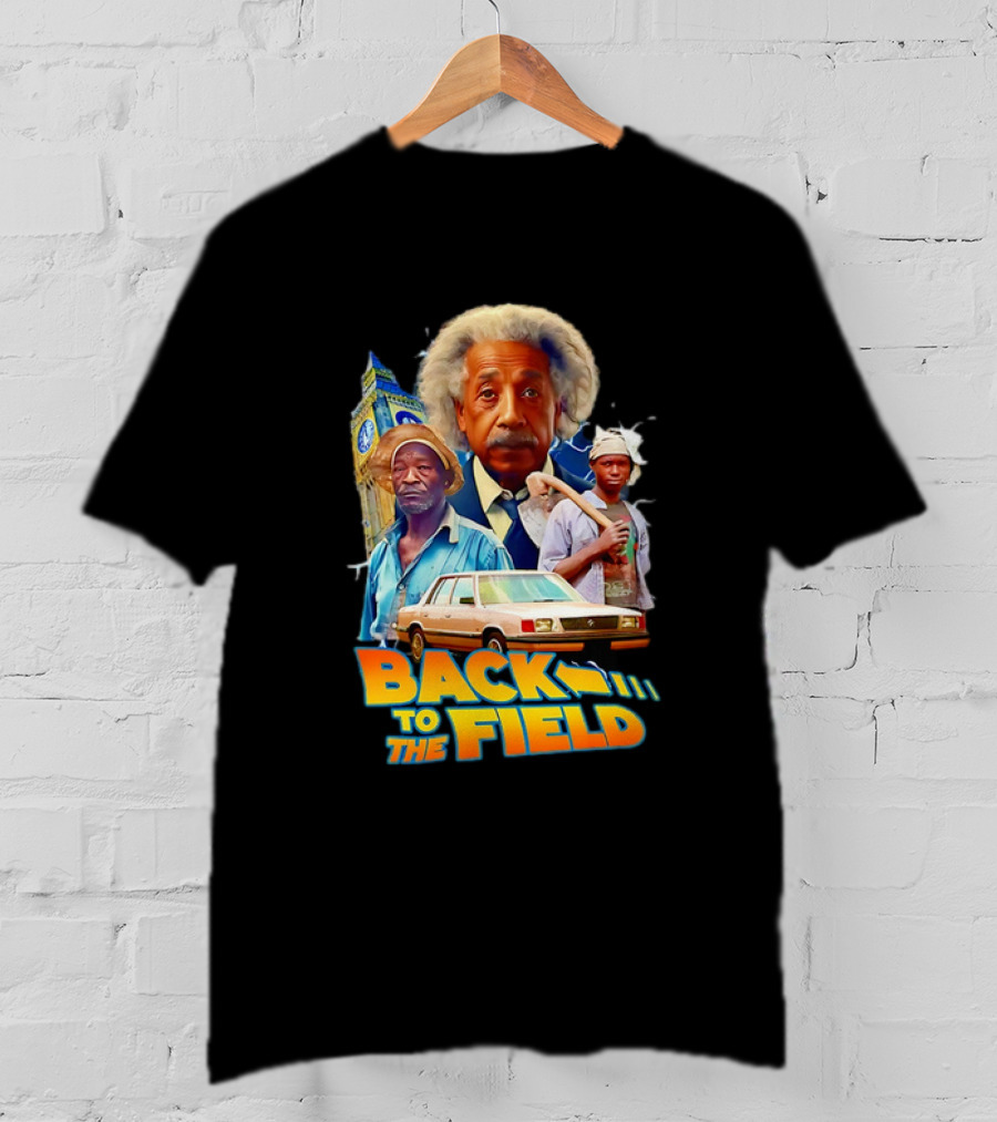 Back To The Field Einstein Time Travel Comedy UK Farmers And Car T-Shirt