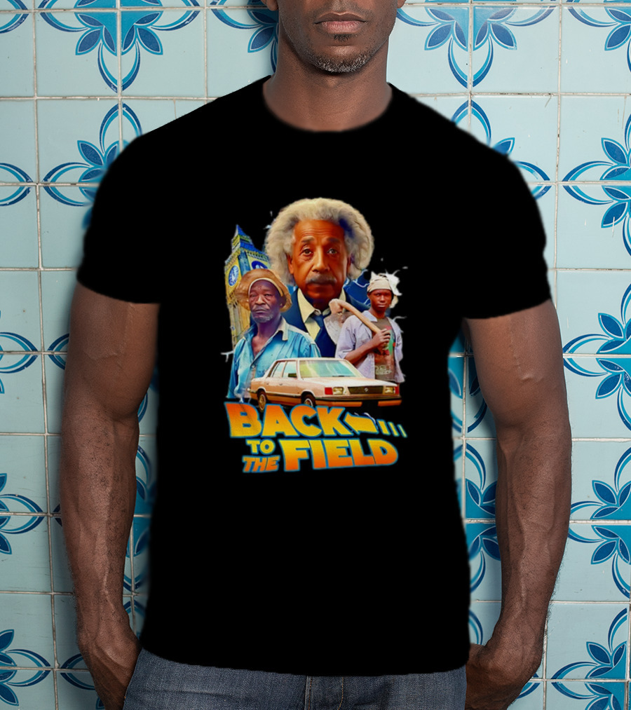 Back To The Field Einstein Time Travel Comedy UK Farmers And Car T-Shirt